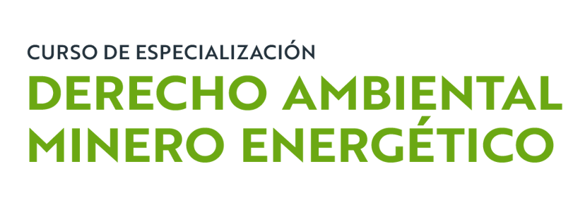 Logo del curso Curso de Especialización Derecho Ambiental Minero Energético